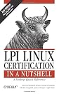 LPI Linux Certification in a Nutshell (In a Nutshell (O'Reilly))