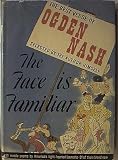 The Face is Familiar-the Selected Verse of Odgen Nash