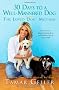 30 Days to a Well-Mannered Dog: The Loved Dog Method