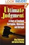 Ultimate Judgment : A Story of Emotional Corruption, Obsession and Betrayal