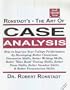 Art of Case Analysis: A Guide to the Diagnosis of Business Situations