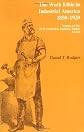 The Work Ethic in Industrial America, 1850-1920
