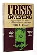 Crisis Investing: Opportunities and Profits in the Coming Great Depression