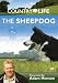 Country Life - The Sheep Dog [DVD]