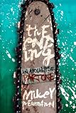 The Ending: An Apocalypse Part 1