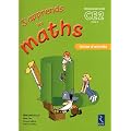 J'apprends les maths CE2 : Fichier d'activit�s, programme 2008
