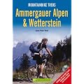 Mountainbike Treks � Ammergauer Alpen und Wetterstein