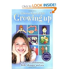 Usborne Facts of Life, Growing Up (All about Adolescence, body changes and sex)