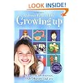Usborne Facts of Life, Growing Up (All about Adolescence, body changes and sex)