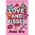 Love and Kisses