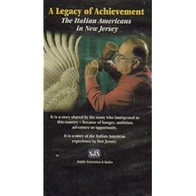 Legacy of Achievement: The Italian Americans in New Jersey