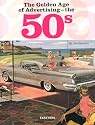 The Golden Age of Advertising - the 50s