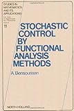 Stochastic control by functional analysis methods