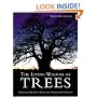 The Living Wisdom of Trees: Natural History * Folklore * Symbolism * Healing