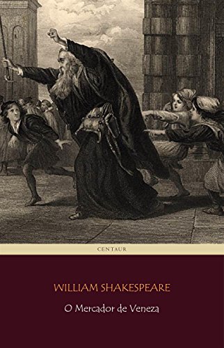 O Mercador de Veneza (Portuguese Edition)