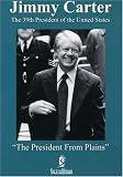 The Jimmy Carter: The President from Plains