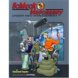 Schlock Mercenary: Under New Management ~ Howard Tayler