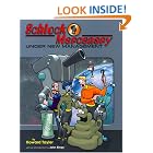 Schlock Mercenary: Under New Management by  Howard Tayler and Sandra Tayler; Dan Willis; Steve Jackson