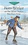 "Hans Brinker, or the Silver Skates " (Dover Evergreen Classics)