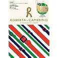 ＲＯＢＥＲＴＡ ＤＩ ＣＡＭＥＲＩＮＯ ２０１１ｓｐｒｉｎｇ／ｓｕｍｍｅｒ ｃｏｌｌｅｃｔｉｏｎ<br>宝島社<br>1380円<br>ISBN:9784796682183