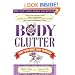 Body Clutter: Love Your Body, Love Yourself