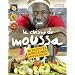 La cuisine de Moussa : 80 recettes africaines irr�sistibles