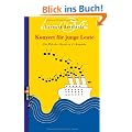 Konzert f�r junge Leute: Die Welt der Musik in 15 Kapiteln