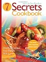 Seven Secrets Cookbook: Healthy Cuisine Your Family Will Love