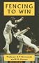 Fencing to Win