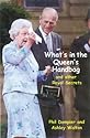 What's in the Queen's Handbag: And Other Royal Secrets