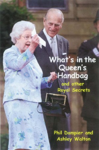 City Travel Guides Discounted  Books : What's in the Queen's Handbag: And Other Royal Secrets