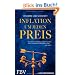 Inflation um jeden Preis: Historie und Zukunft