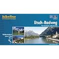 bikeline Radtourenbuch Etsch- Radweg, Von Landeck nach Verona, wetterfest/rei�fest
