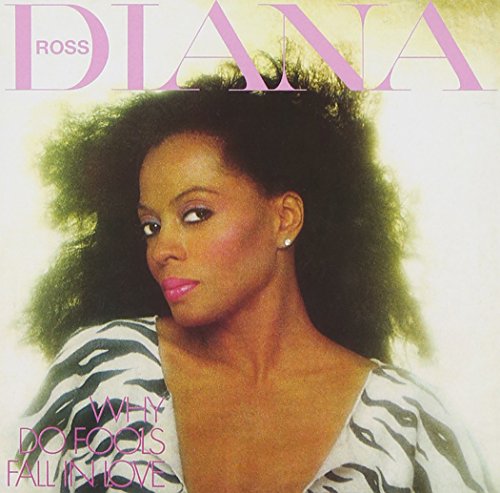 Diana Ross - Why Do Fools Fall in Love (Expanded Edition) - Zortam Music