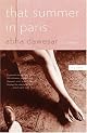 That Summer in Paris by Abha Dawesar