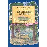 The Pathless Woods: Ernest Hemingway's Sixteenth Summer in Northern Michigan (Ernest Hemingway's Great Lakes Connection) book cover