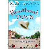 Heartbreak Town: A Novel