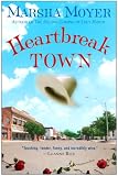 Heartbreak Town: A Novel