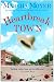 Heartbreak Town: A Novel