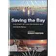 BUY : Saving the Bay: The Story of the San Francisco Bay