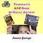 Teischan's ABC Book Of Great Artists (A Teischan Book For Toddlers)