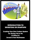51Ys4pGboWL. SL160 Introduction to Investing in Startups Creating your own custom system for saying yes or no to offers to invest in new businesses