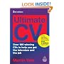 Ultimate Series: Ultimate CV: Over 100 Winning CVs to Help You Get the Interview and the Job (Ultimate): Over 100 Winning CVs to Help You Get the Interview and the Job (Ultimate): 3