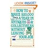 How to Make $20,000 a Year in Antiques and Collectibles Without Leaving Your Job