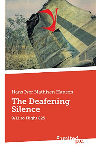 The Deafening Silence: 9/11 to Flight 825