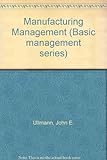 Manufacturing management : an overview