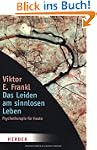 Das Leiden am sinnlosen Leben. Psycho...