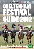 The Cheltenham Festival Guide