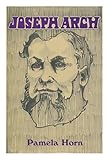 Joseph Arch (1826-1919) : the farm workers' leader