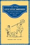 Life's Little Annoyances: True Tales of People Who Just Can't Take It Anymore